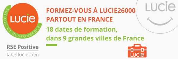 Formez-vous à LUCIE 26000 partout en France avec le Label LUCIE Formez-vous à LUCIE 26000 partout en France avec le Label LUCIE