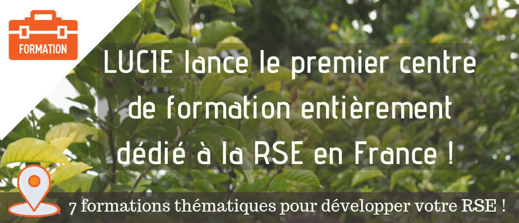 Centre de formation RSE - Label LUCIE