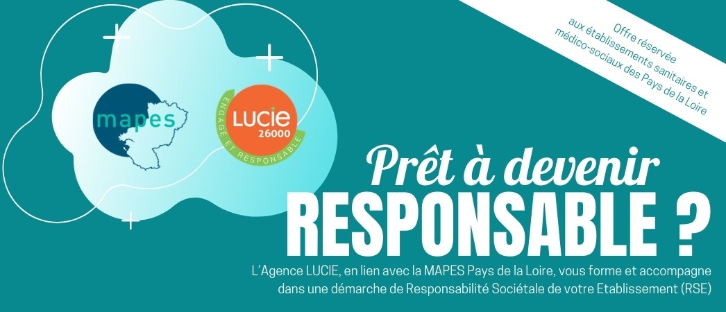 Devenir responsable avec LUCIE et la MAPES